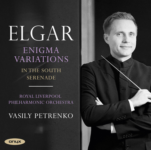 Elgar. Enigma Variations. In the South. Serenade <br>Royal Liverpool Philharmonic Orchestra <br>Vasily Petrenko <br>Onyx <br>CD