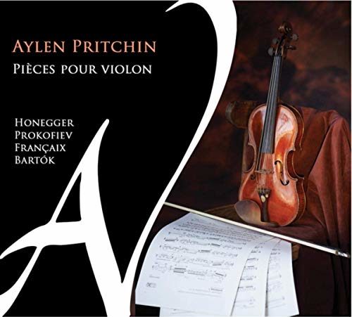 AYLEN PRITCHIN <br>PIÊCES POUR VIOLON <br>AD VITAM RECORDS