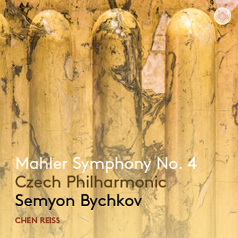 Mahler. Symphony No. 4 <br>Czech Philharmonic Orchestra <br>Semyon Bychkov, Chen Reiss <br>Pentatone