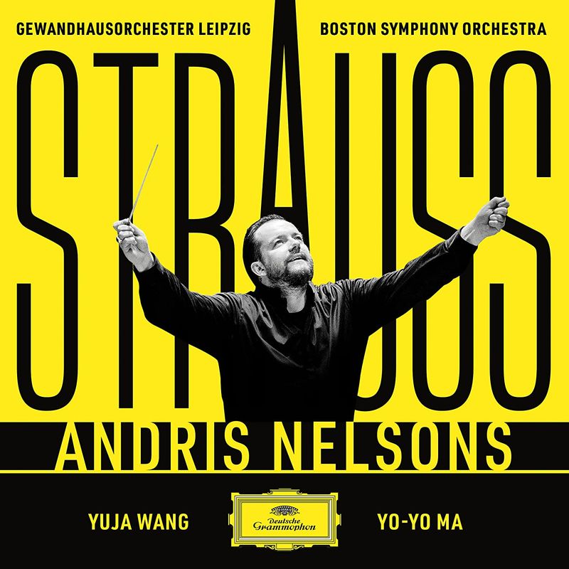 Strauss Alliance</br>Boston Symphony Orchestra, Gewandhausorchester Leipzig</br>Andris Nelsons</br>Deutsche Grammophon