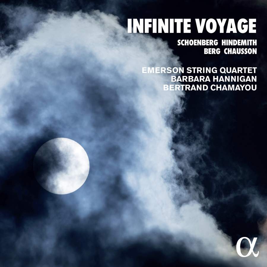 Infinite Voyage <br>Barbara Hannigan, Bertrand Chamayou <br>Emerson String Quartet <br>Alpha