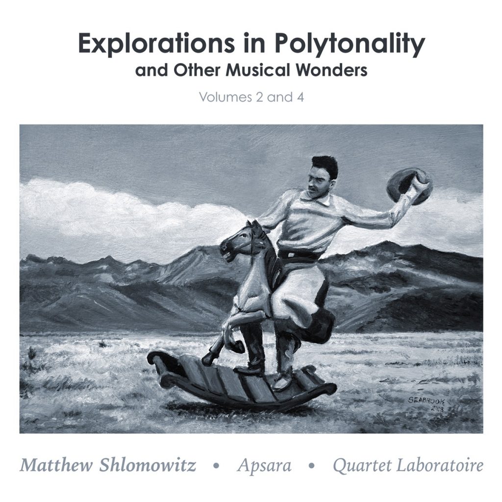 MATTHEW SHLOMOWITZ <br>EXPLORATIONS IN POLYTONALITY AND OTHER MUSICAL WONDERS, VOLUMES 2 AND 4 <br>CARRIER RECORDS