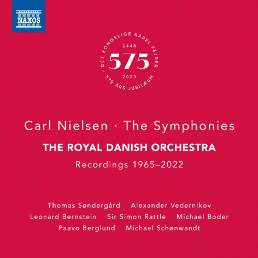 Carl Nielsen. The Symphonies <br> The Royal Danish Orchestra <br> Recordings 1965–2022 <br> Naxos