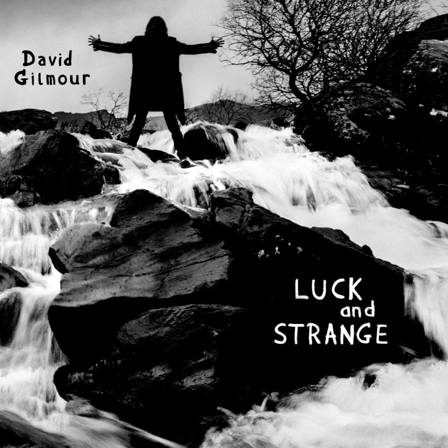 LUCK AND STRANGE <br> DAVID GILMOUR <br> SONY MUSIC