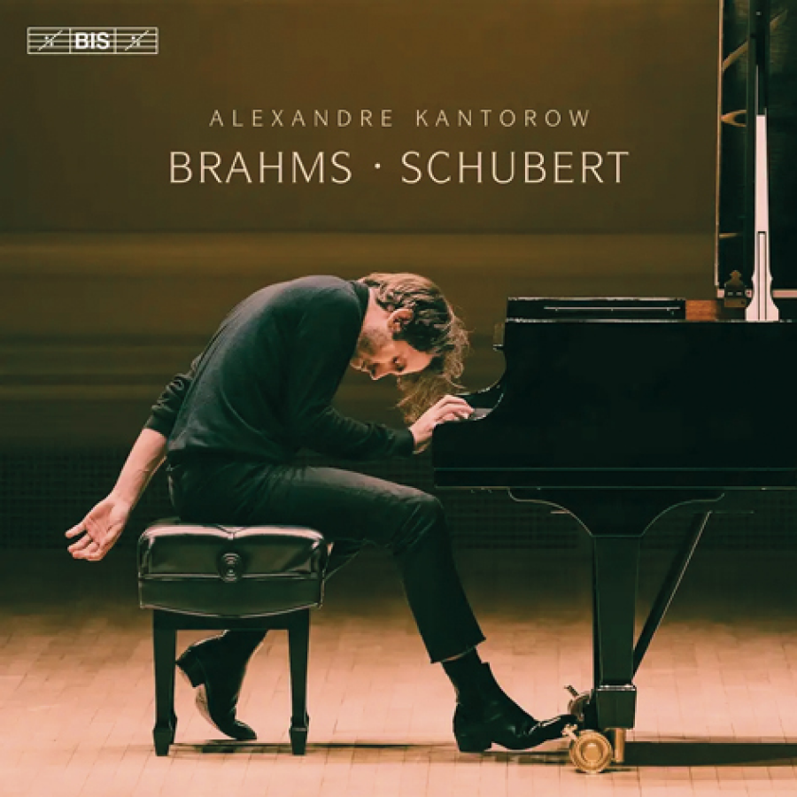 Alexandre Kantorow <br> Brams & Schubert <br> Bis Records