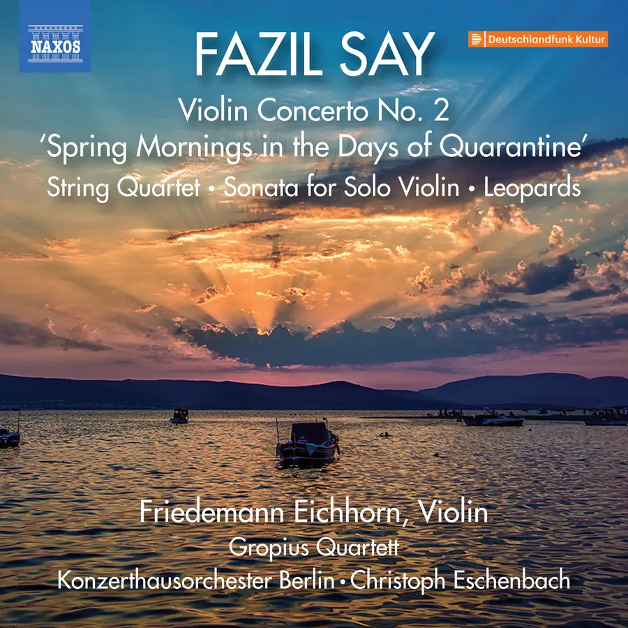 Fazil Say <br> Violin Concerto No. 2, Op. 87 & Other Works <br> Naxos