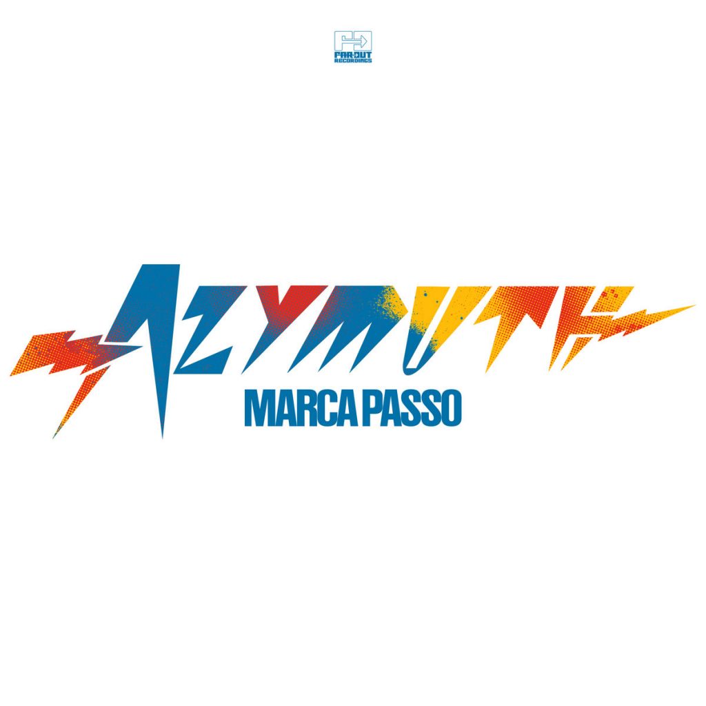 Azymuth <br> Marca Passo <br> Far Out